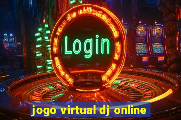 jogo virtual dj online